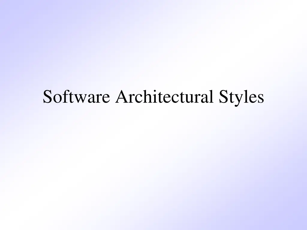 software architectural styles