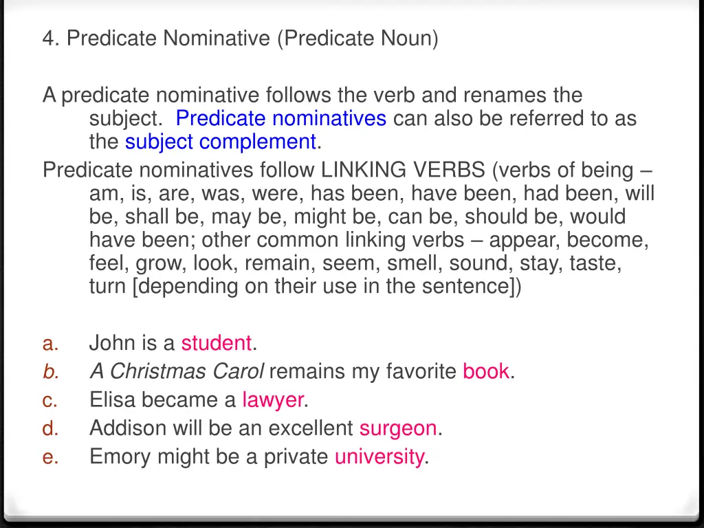 4 predicate nominative predicate noun