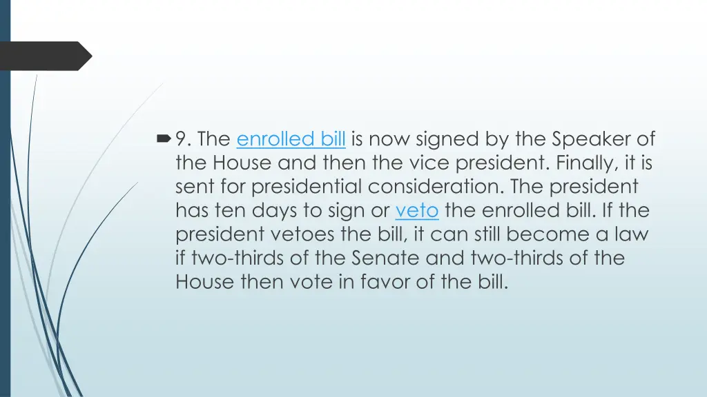 9 the enrolled bill is now signed by the speaker