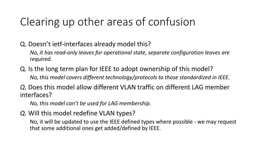 clearing up other areas of confusion