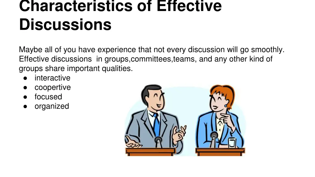 characteristics of effective discussions