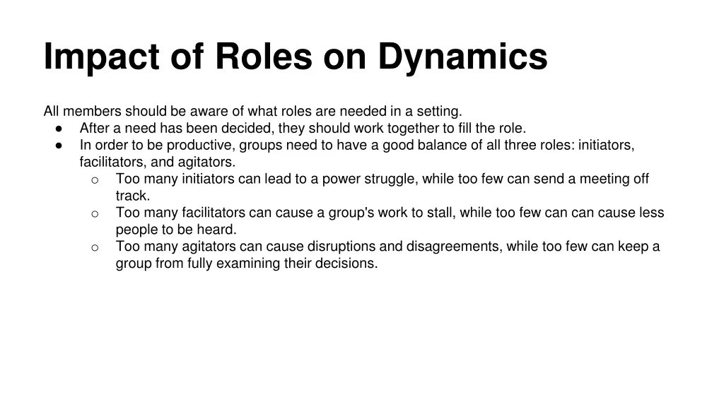 impact of roles on dynamics