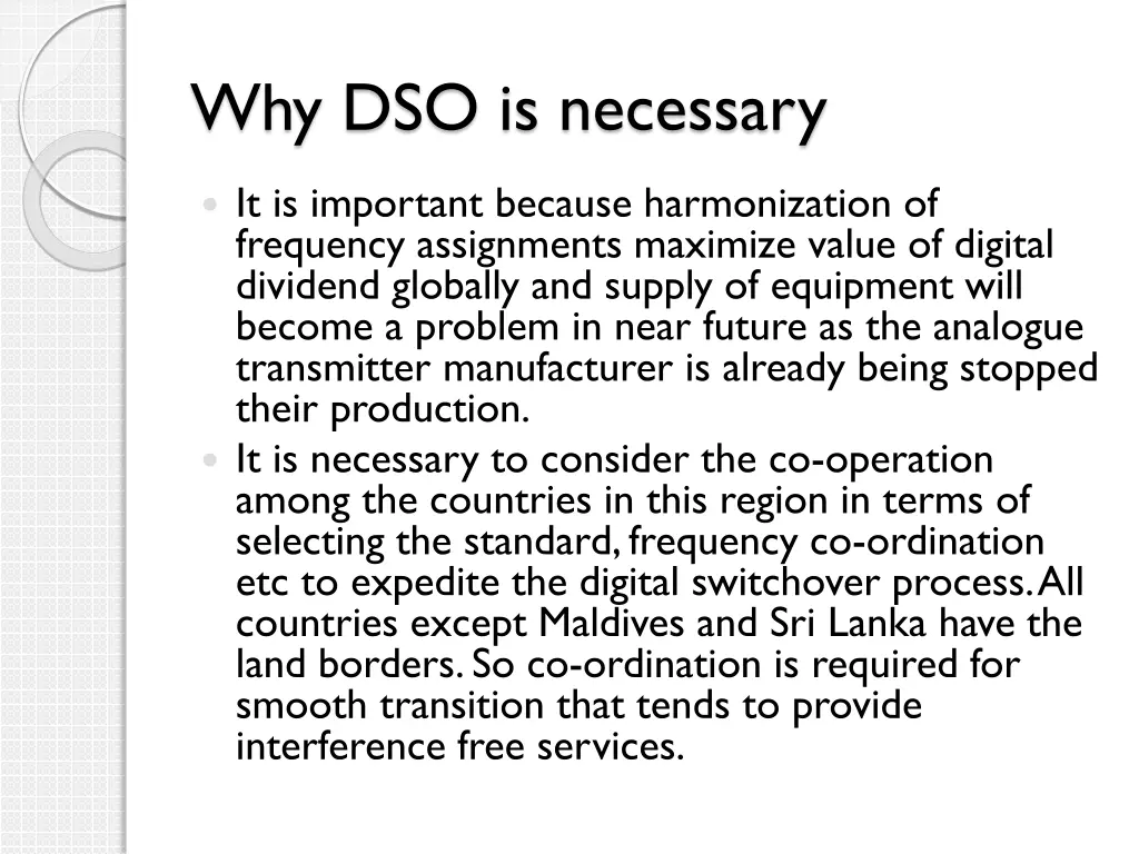 why dso is necessary