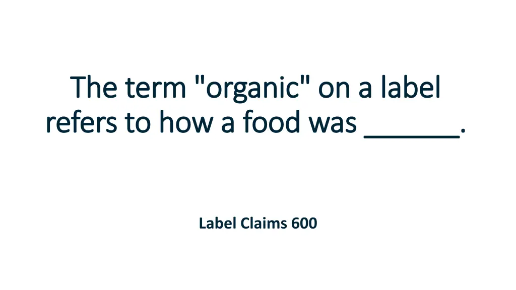 the the term organic on a label term organic