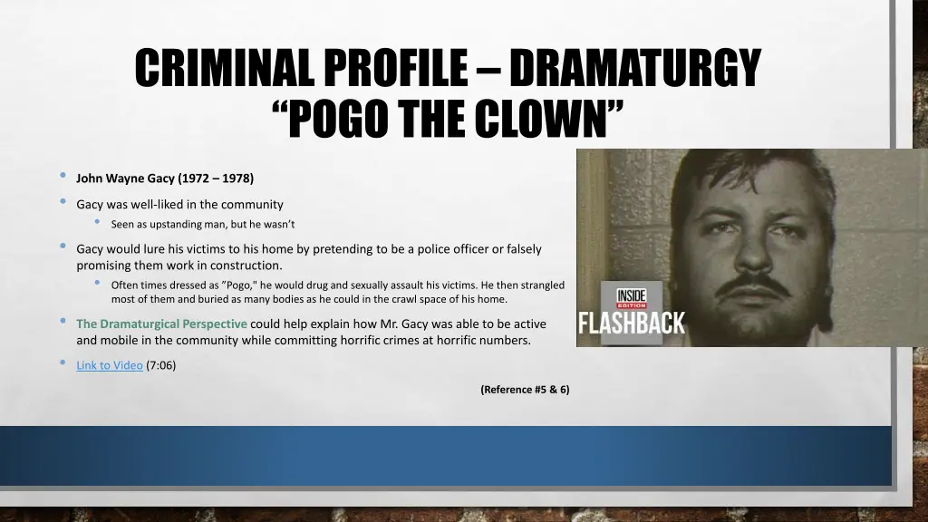 criminal profile dramaturgy pogo the clown