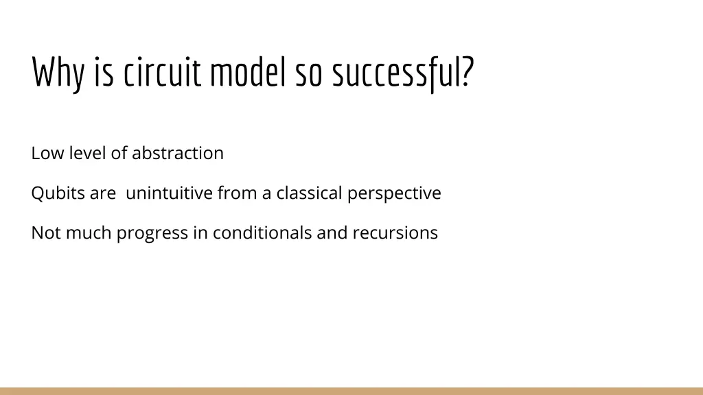 why is circuit model so successful