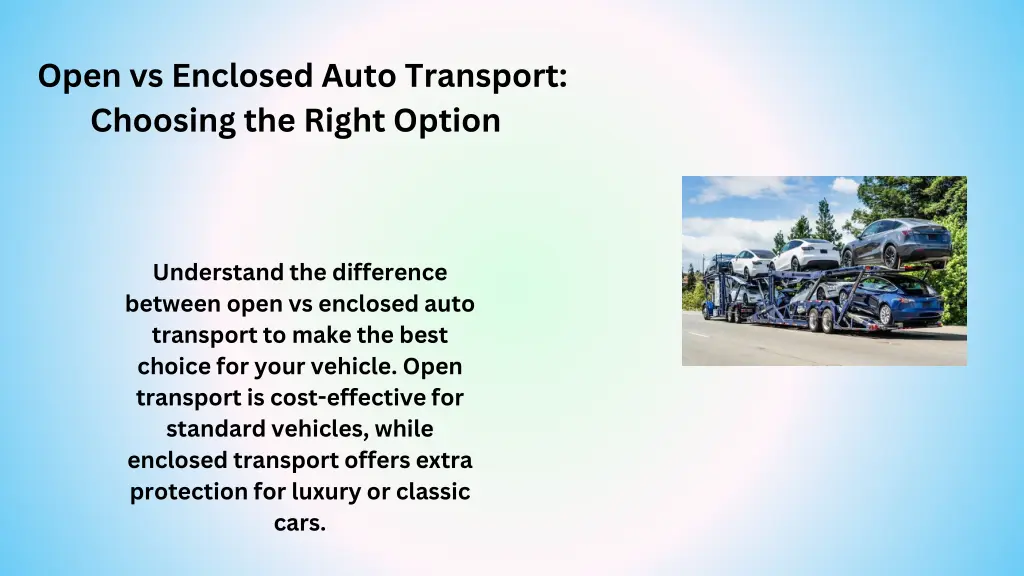 open vs enclosed auto transport choosing