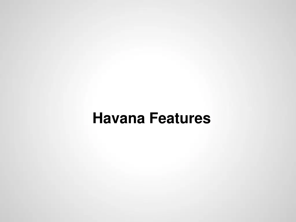 havana features