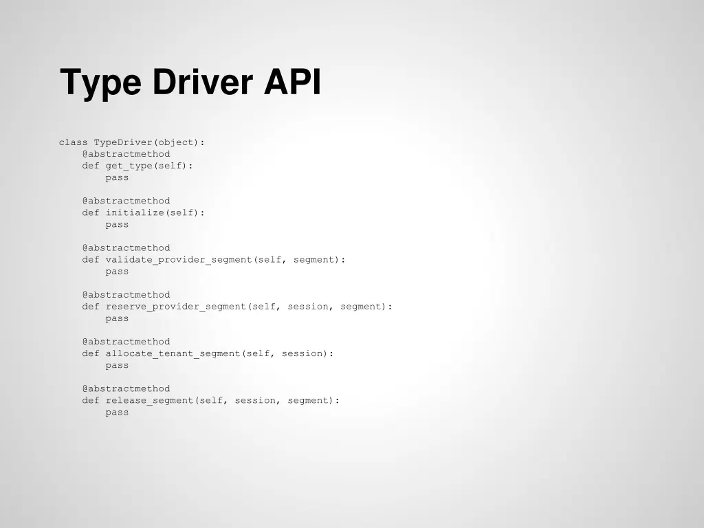 type driver api