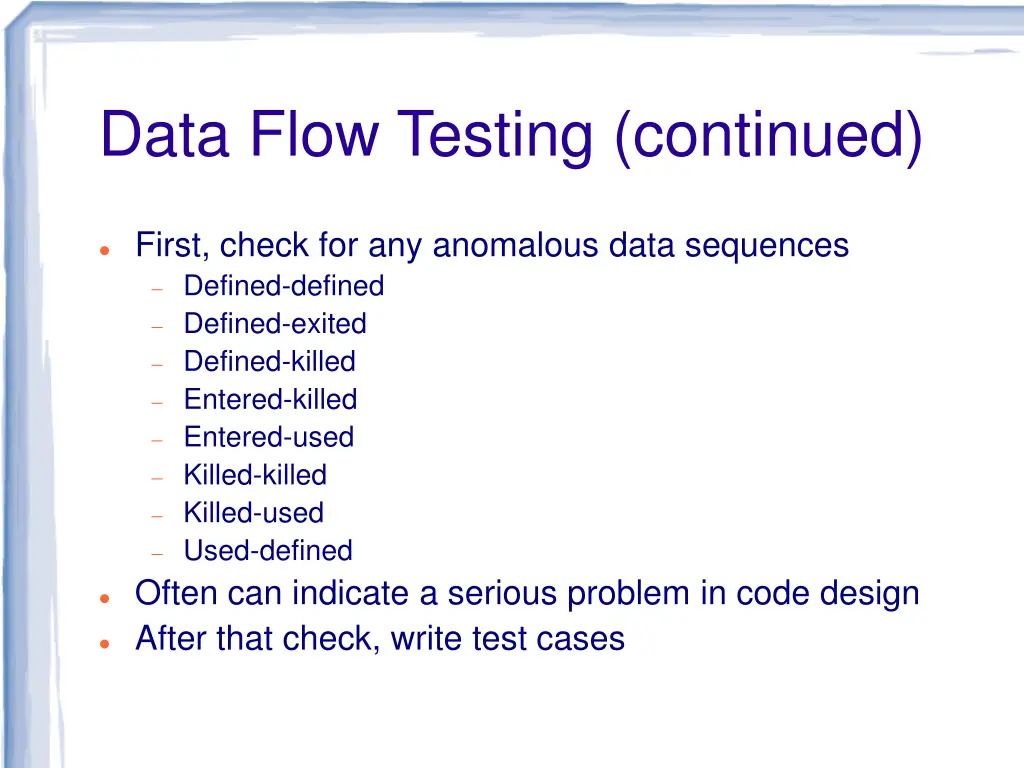 data flow testing continued