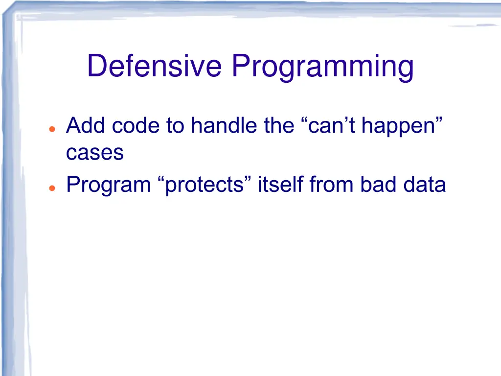 defensive programming