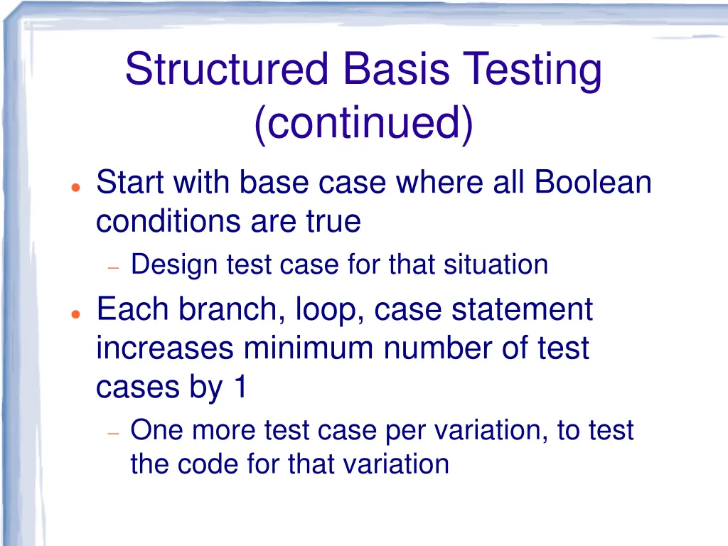 structured basis testing continued