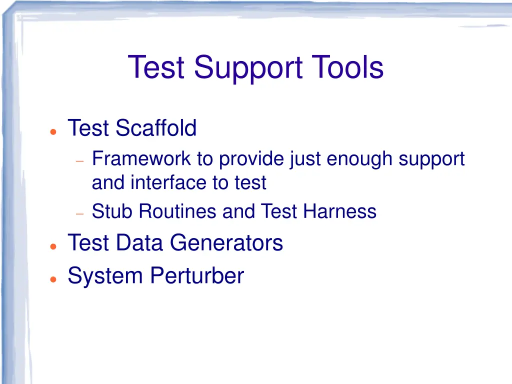 test support tools