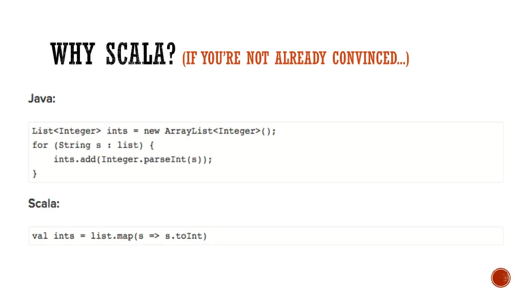 why scala if you re not already convinced