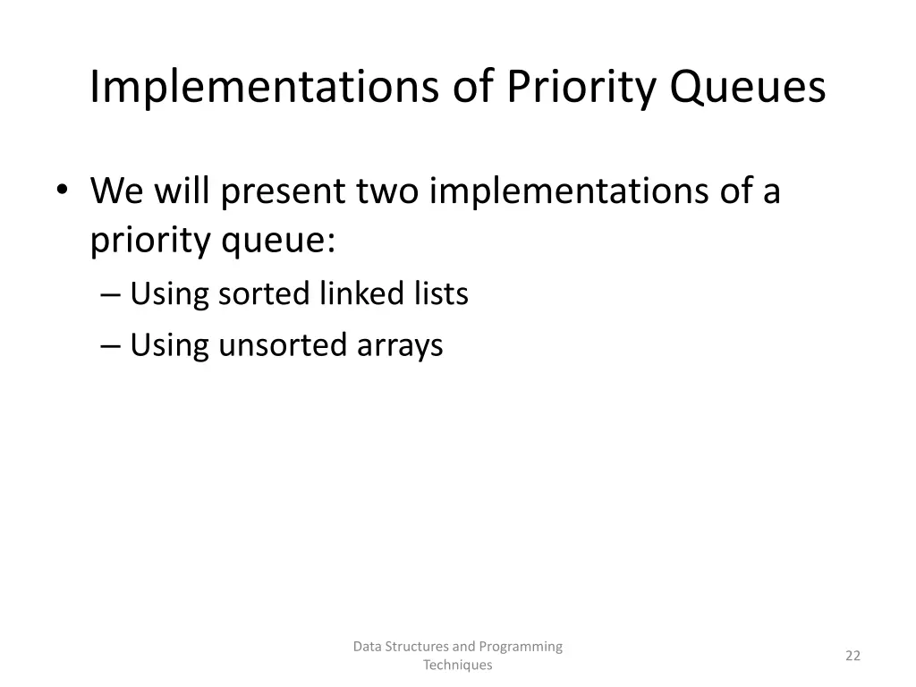 implementations of priority queues