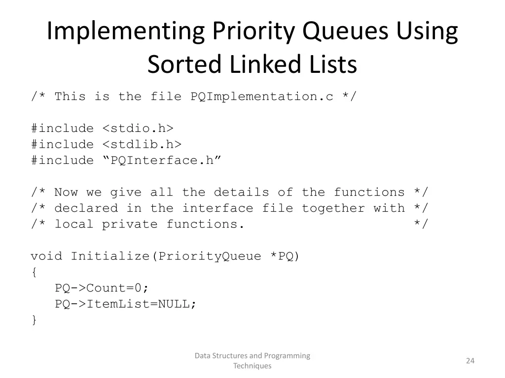 implementing priority queues using sorted linked