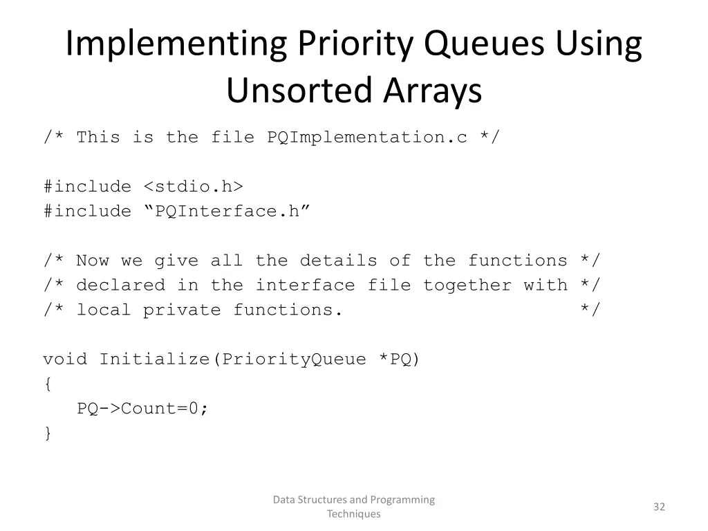 implementing priority queues using unsorted arrays