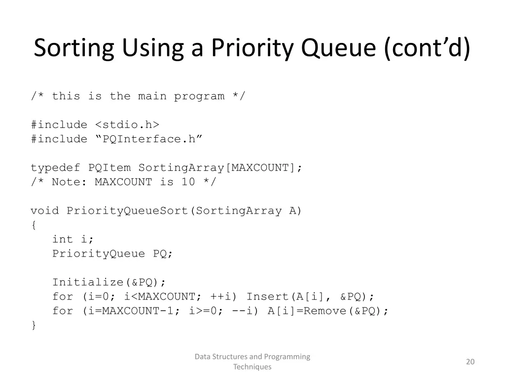 sorting using a priority queue cont d