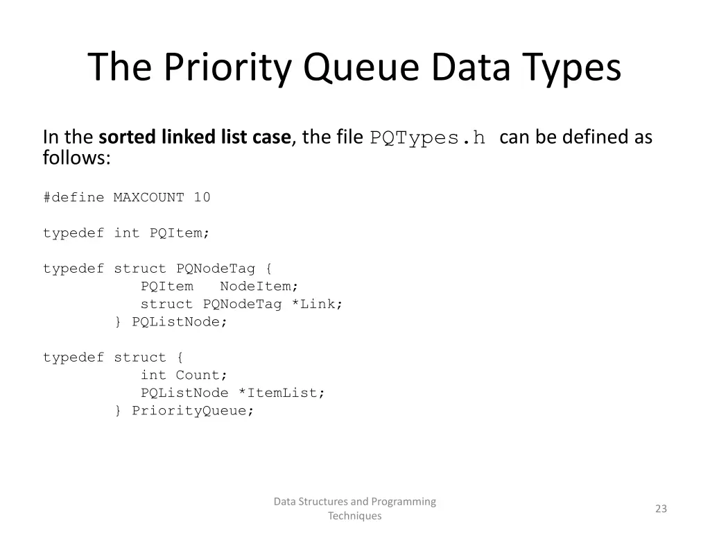 the priority queue data types