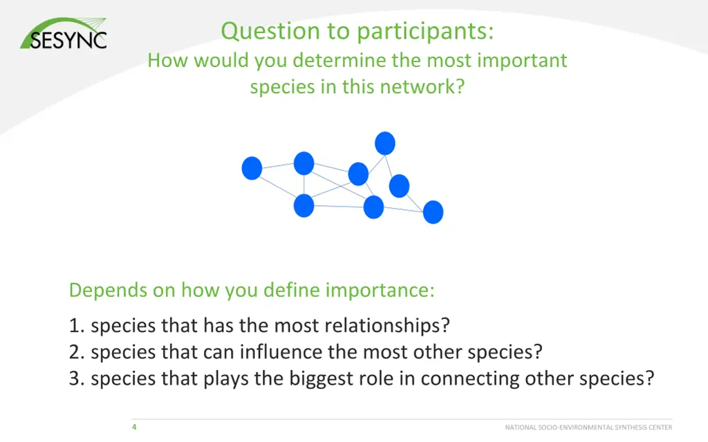 question to participants how would you determine 1