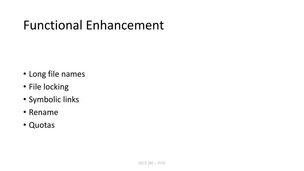 functional enhancement