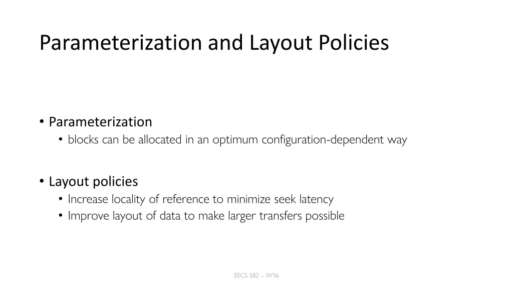 parameterization and layout policies