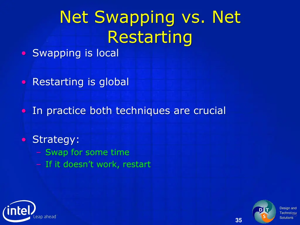 net swapping vs net restarting swapping is local