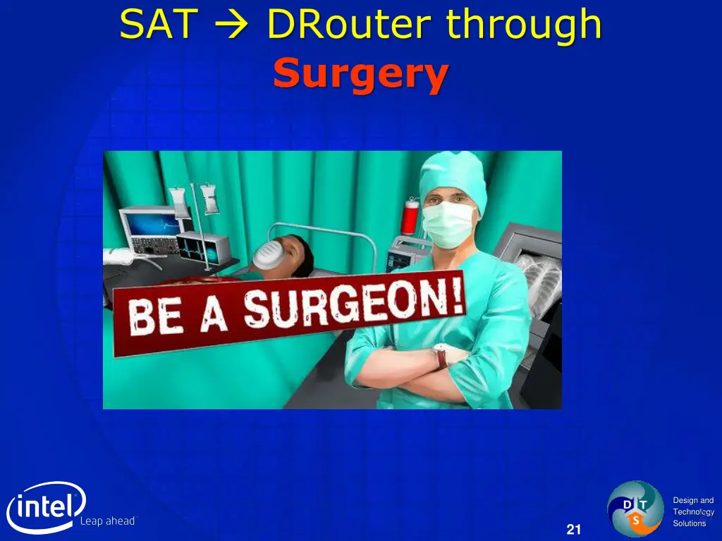 sat drouter through surgery