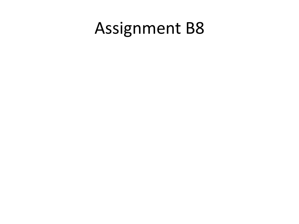 assignment b8