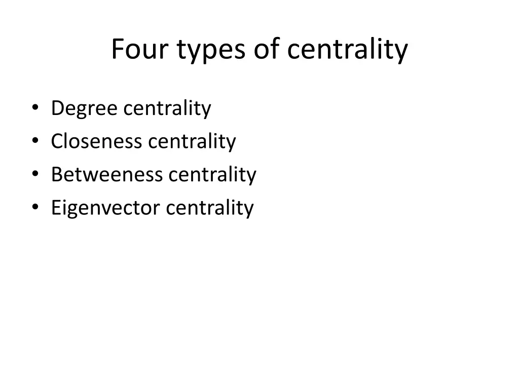 four types of centrality 1