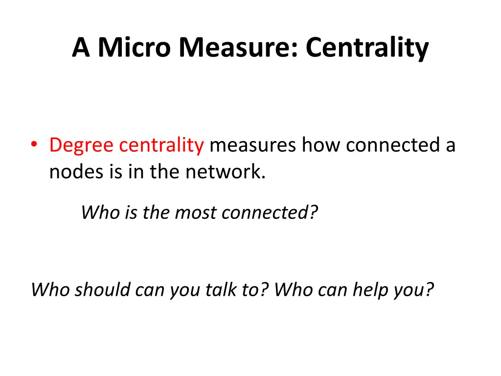 a micro measure centrality 1