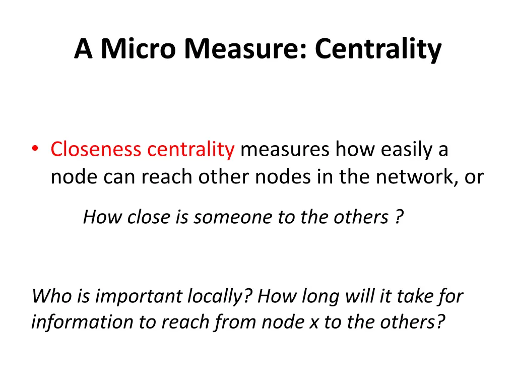 a micro measure centrality 2