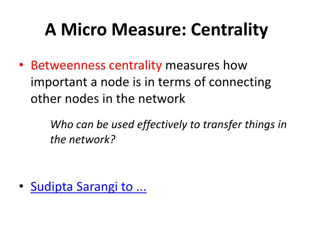 a micro measure centrality 3