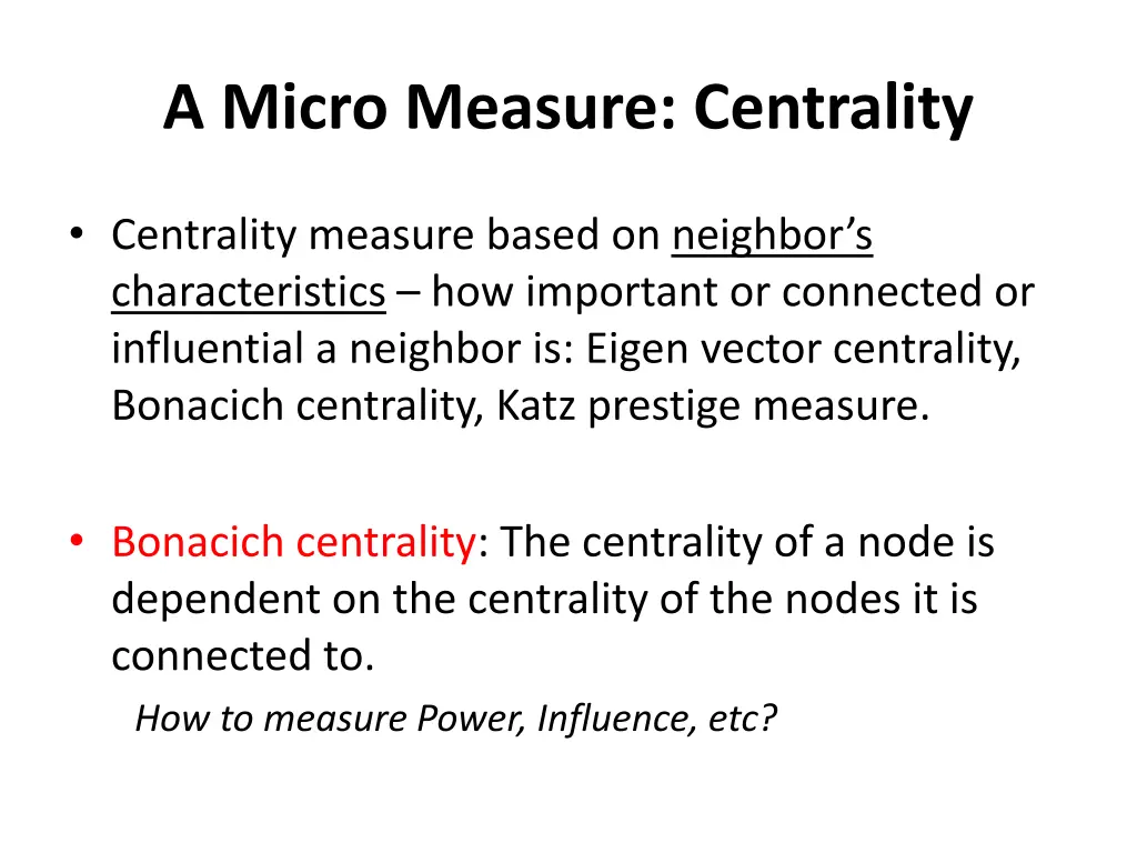 a micro measure centrality 4