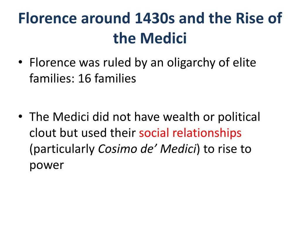 florence around 1430s and the rise of the medici