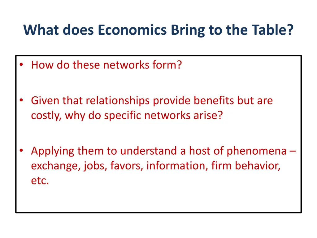 what does economics bring to the table