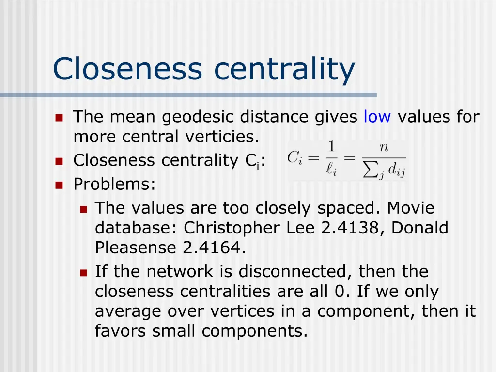 closeness centrality 1