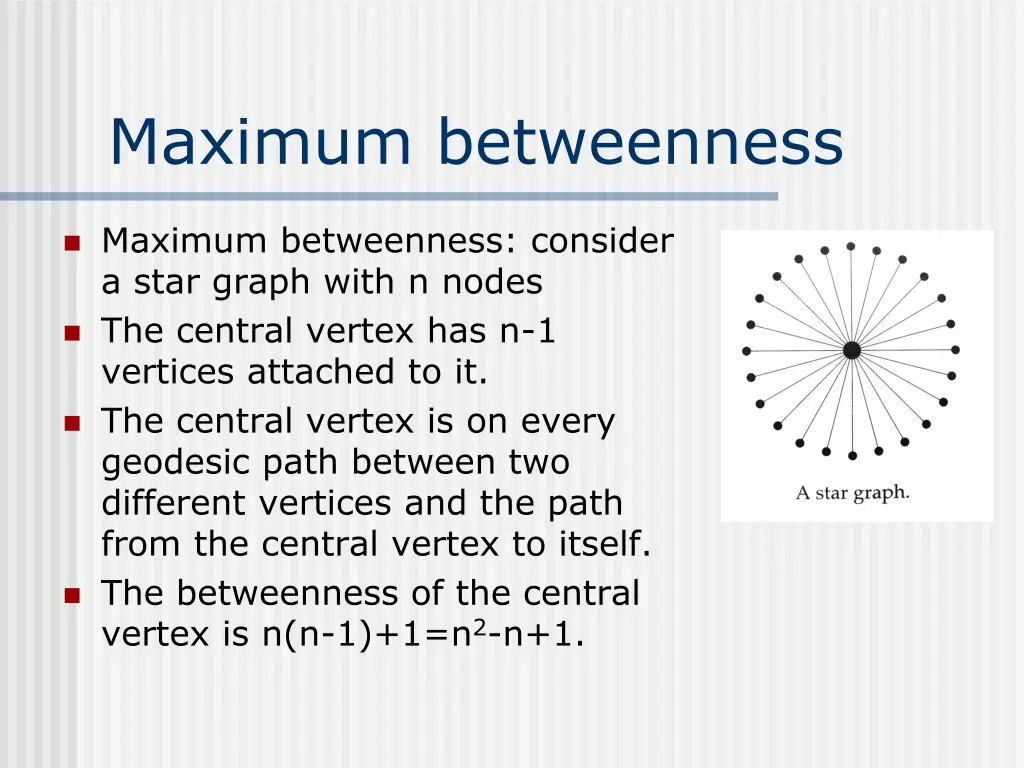 maximum betweenness