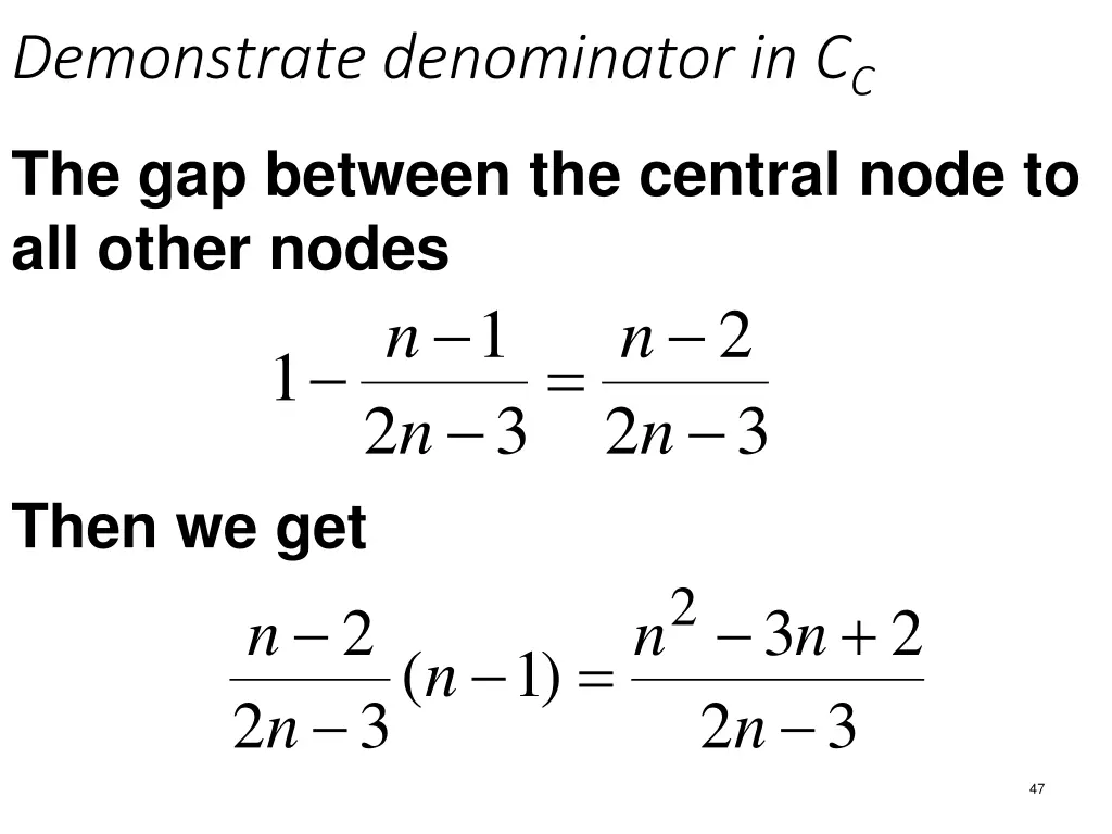 demonstrate denominator in c c the gap between