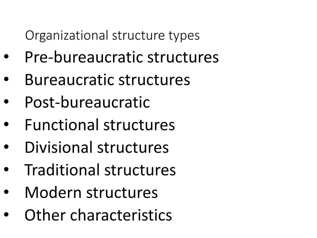 organizational structure types pre bureaucratic