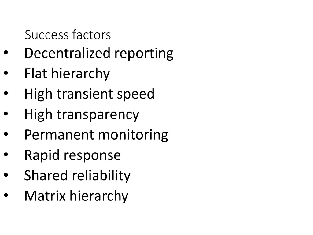 success factors decentralized reporting flat