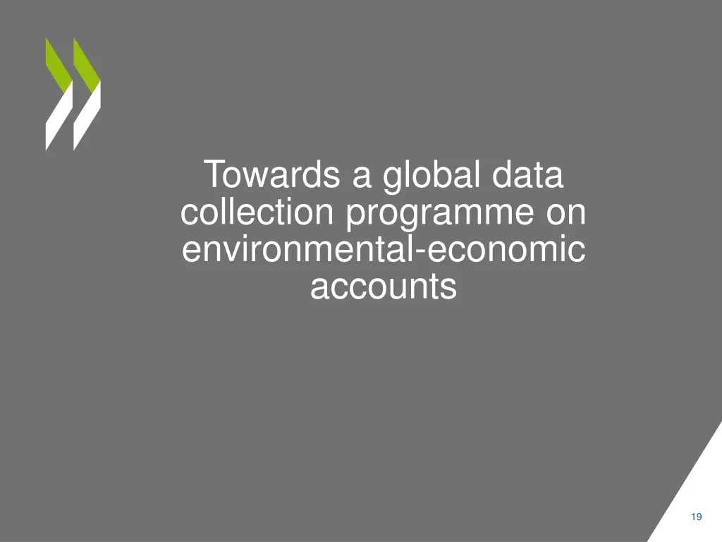 towards a global data collection programme