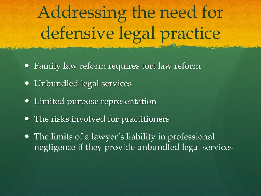 addressing the need for defensive legal practice