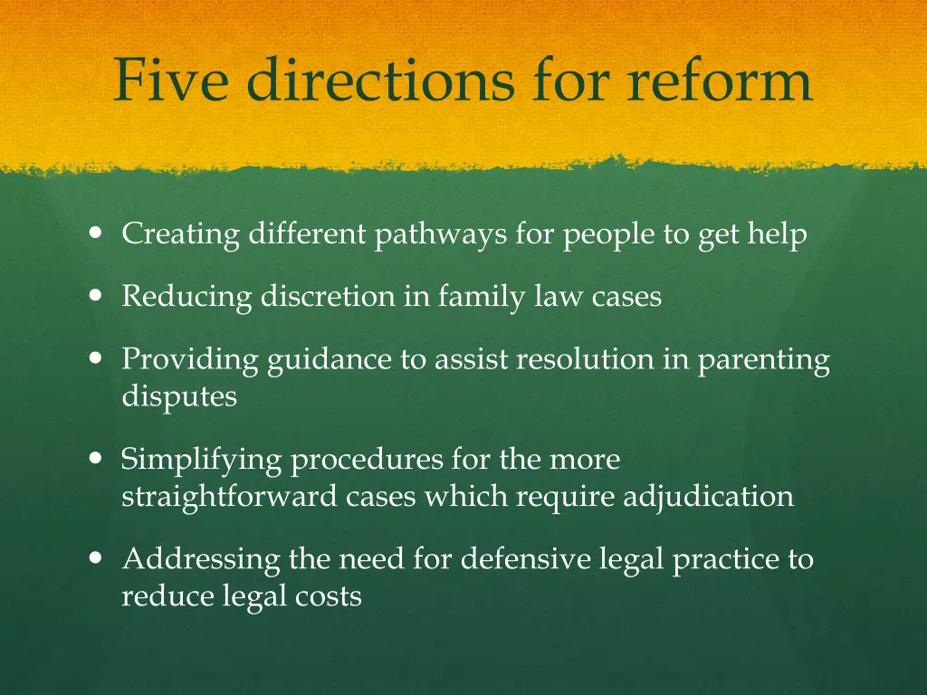 five directions for reform