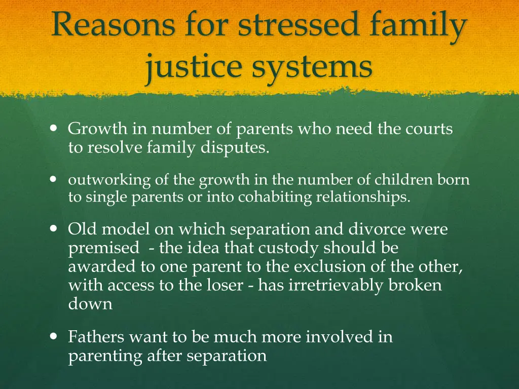 reasons for stressed family justice systems