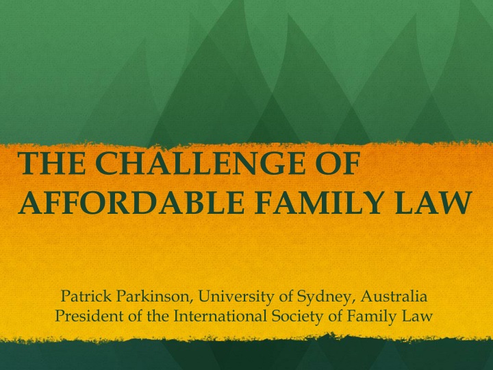 the challenge of affordable family law