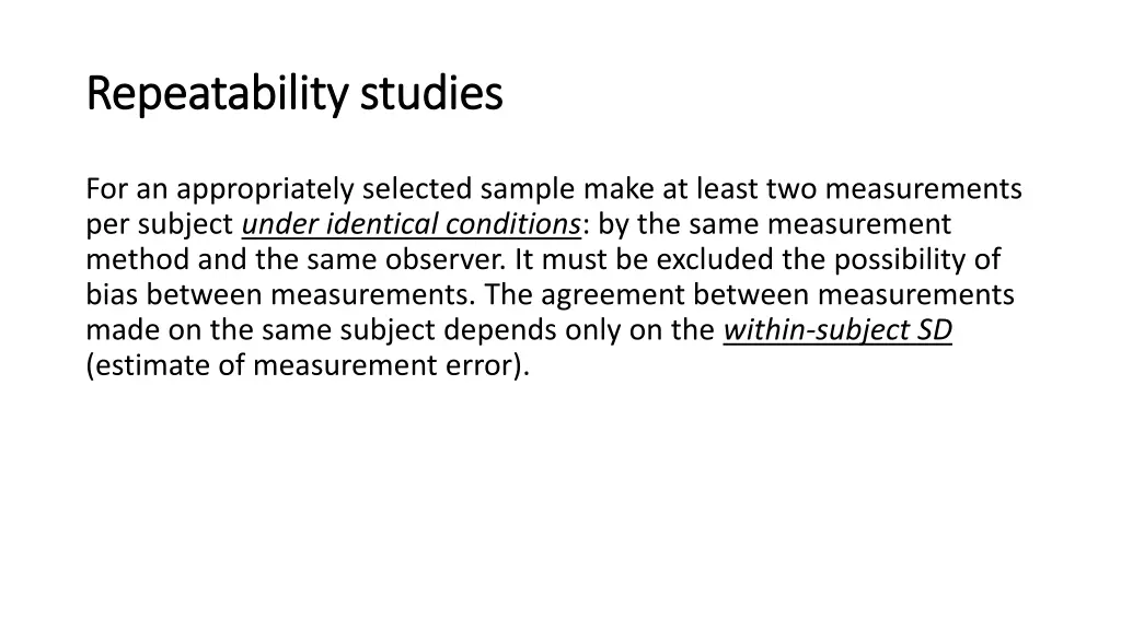 repeatability studies repeatability studies