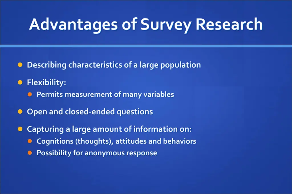 advantages of survey research