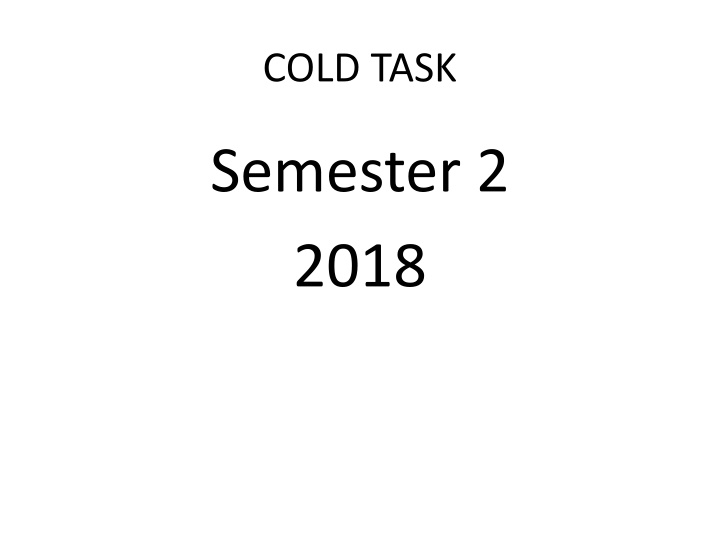 cold task