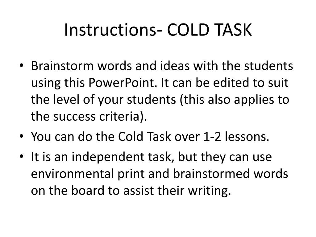 instructions cold task